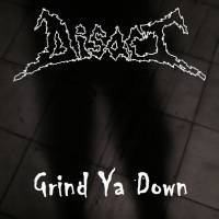 Disact : Grind Ya Down